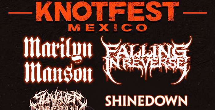 Knotfest Mexico 25