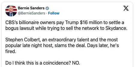Tweet by Bernie Sanders critiquing CBS for paying Trump $16 million and firing Stephen Colbert after his criticism of the deal