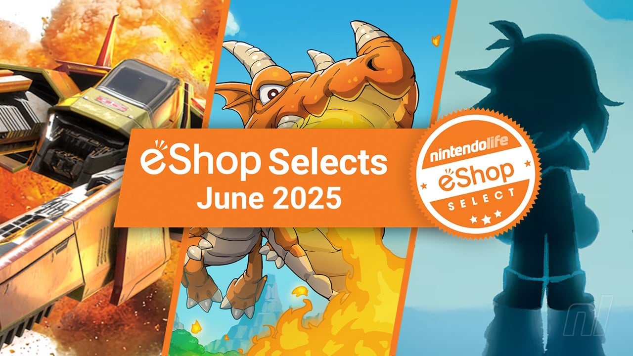 Nintendo Life eShop Selects (June 2025)