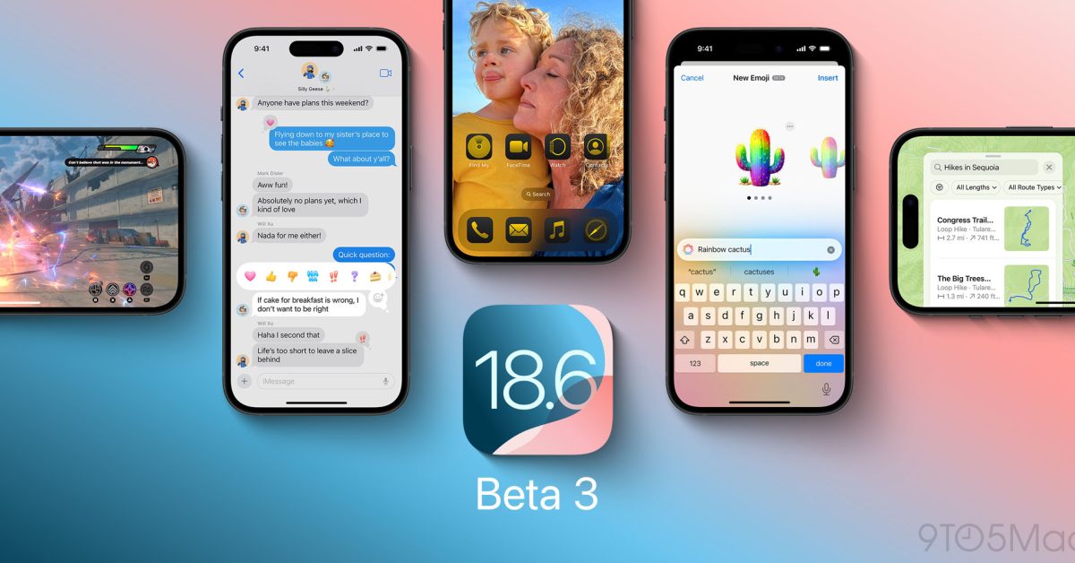 iOS 18.6 beta 3 and more available now, here’s what to expect