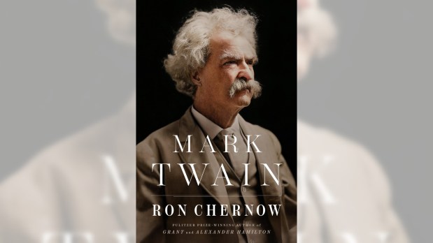 "Mark Twain" by Ron Chernow is among the top-selling nonfiction releases at Southern California's independent bookstores. (Courtesy of Penguin Press)