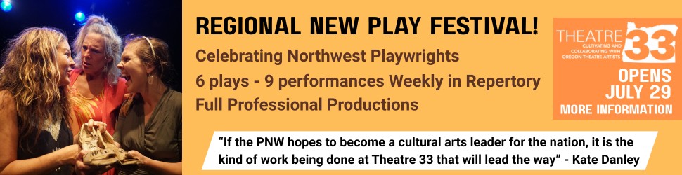 Theatre 33 Willamette University Summer Festival Performances Salem Oregon