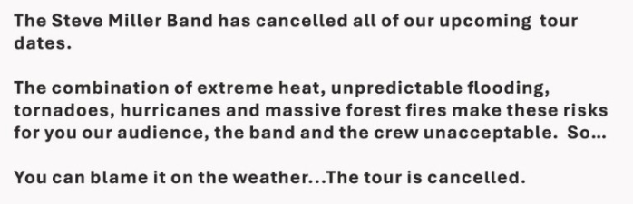 "Blame it on the weather ..." Band cancels tour due to worsening climate chaos