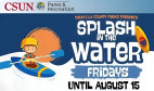 July 11: ‘Splash in the Water’ at Castaic Lake Begins
