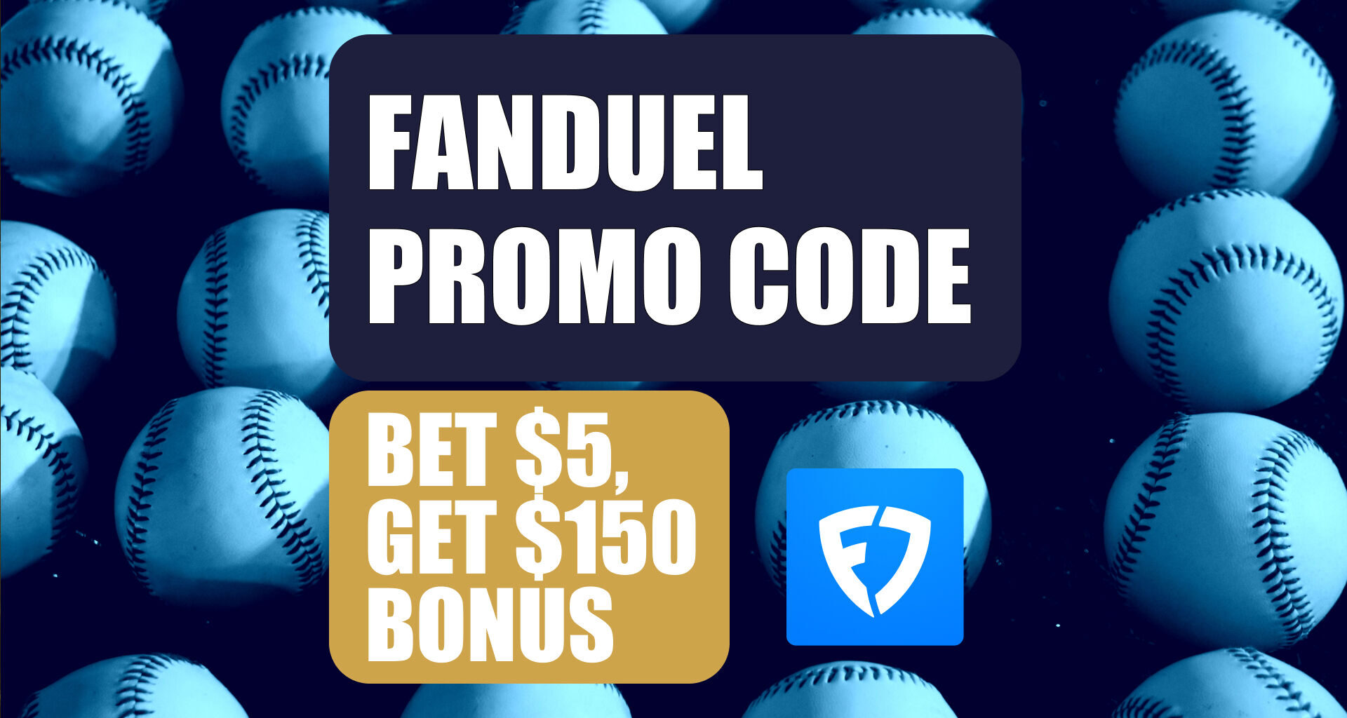 FanDuel Promo Code: Bet $5, Win $150 MLB, WNBA Bonus This Weekend