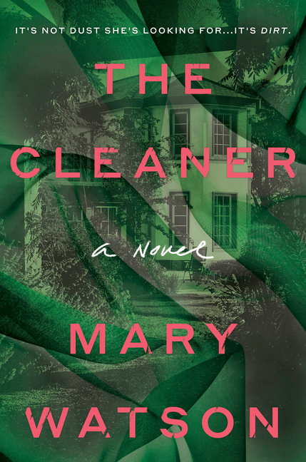 Book Marks reviews of The Cleaner by Mary Watson Book Marks