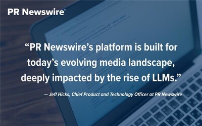 PR Newswire Empowers Brands for AI Search and Strategic Communications with Multichannel Content Amplification