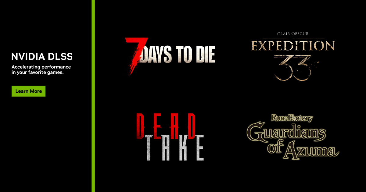 DLSS 4 Comes To Clair Obscur: Expedition 33, Dead Take & Rune Factory: Guardians of Azuma | GeForce News