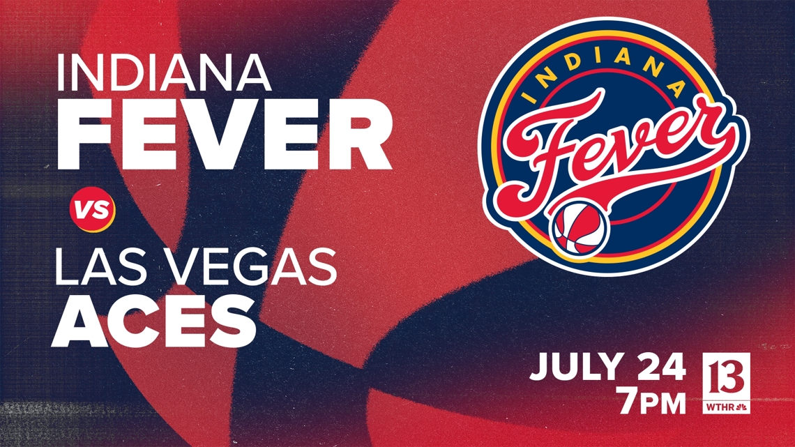 How you can watch the Indiana Fever vs. Las Vegas Aces on July 24