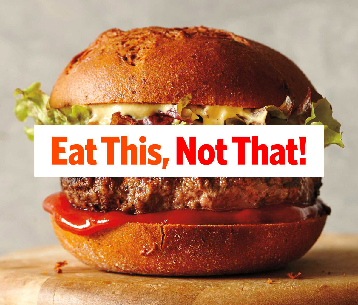 5 Fast-Food Burgers With Questionable Ingredients