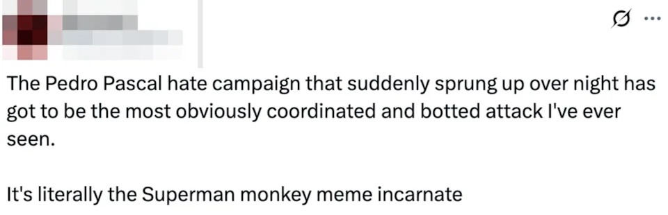 Tweet expressing disbelief about a coordinated hate campaign against Pedro Pascal, likening it to a meme