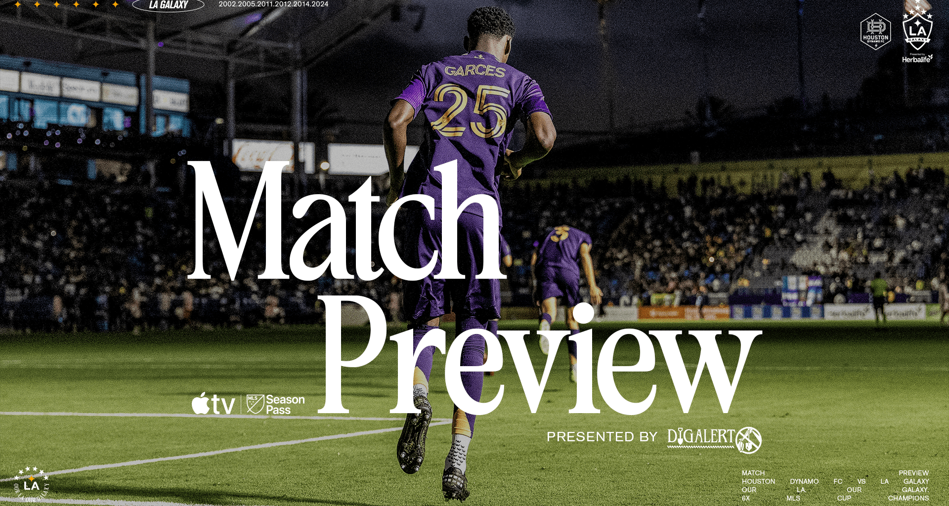 Match Preview presented by DigAlert: LA Galaxy at Houston Dynamo FC | July 25, 2025