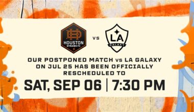 Houston Dynamo FC’s match versus the LA Galaxy rescheduled for Saturday, Sept. 6, at Shell Energy Stadium 