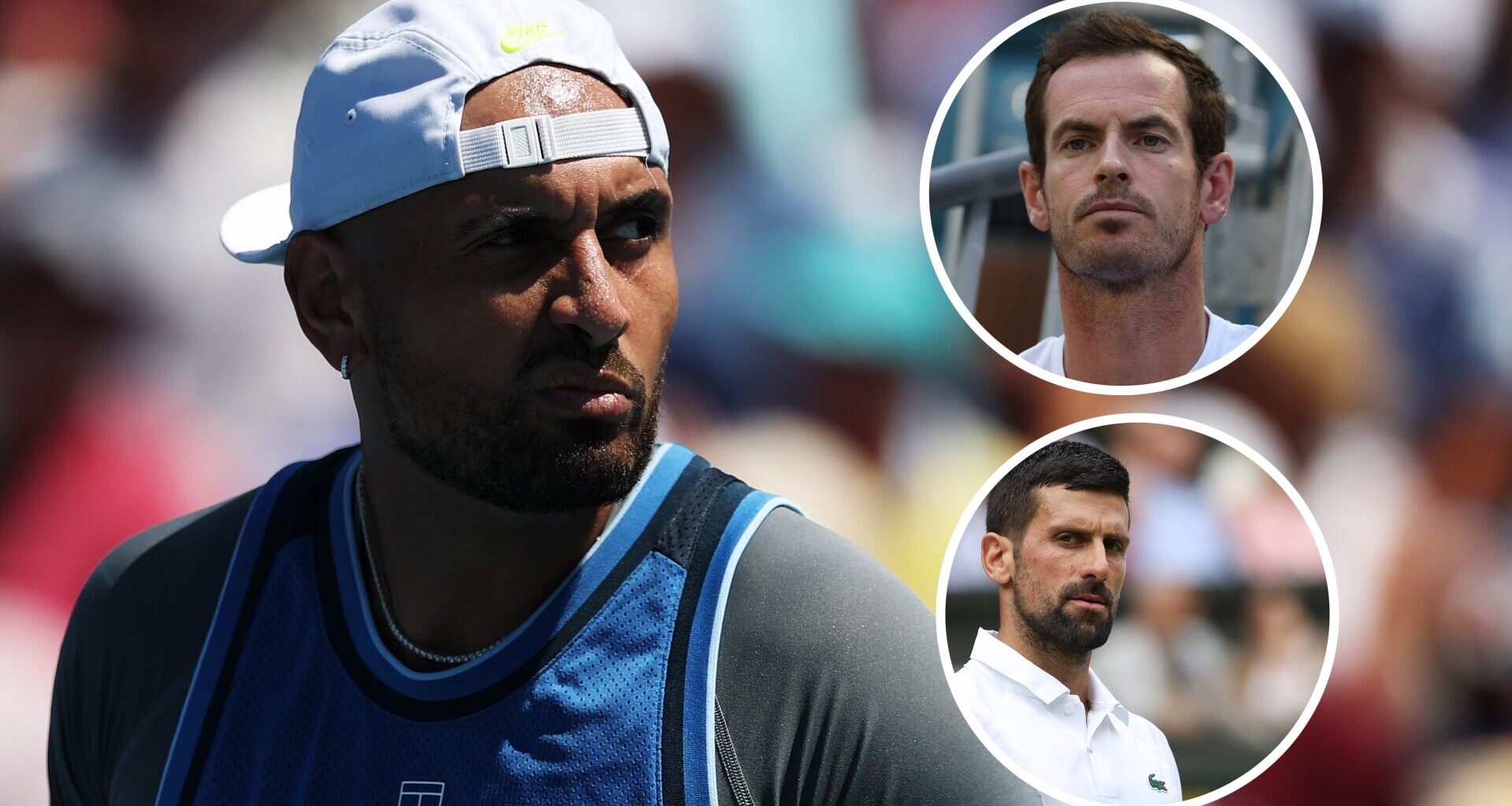 Nick Kyrgios says whether he would accept Novak Djokovic or Andy Murray as his coach for the final stages of his career