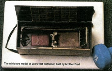 Miniature model of Joe's first Reformer, built by his brother Fred.