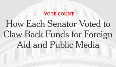 How Every Senator Voted on Bid to Cancel Foreign Aid and Public Media Funding