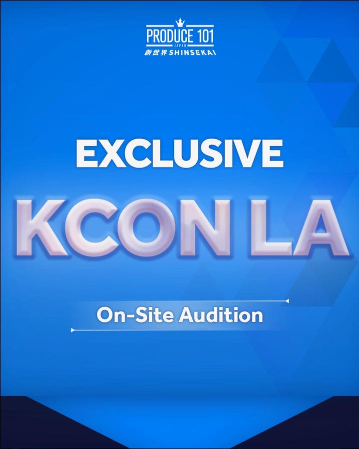 'Produce 101 Japan' Auditions Coming To KCON LA This Weekend