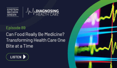 Podcast: Can Food Really Be Medicine? Transforming Health Care One Bite at a Time - Diagnosing Health Care