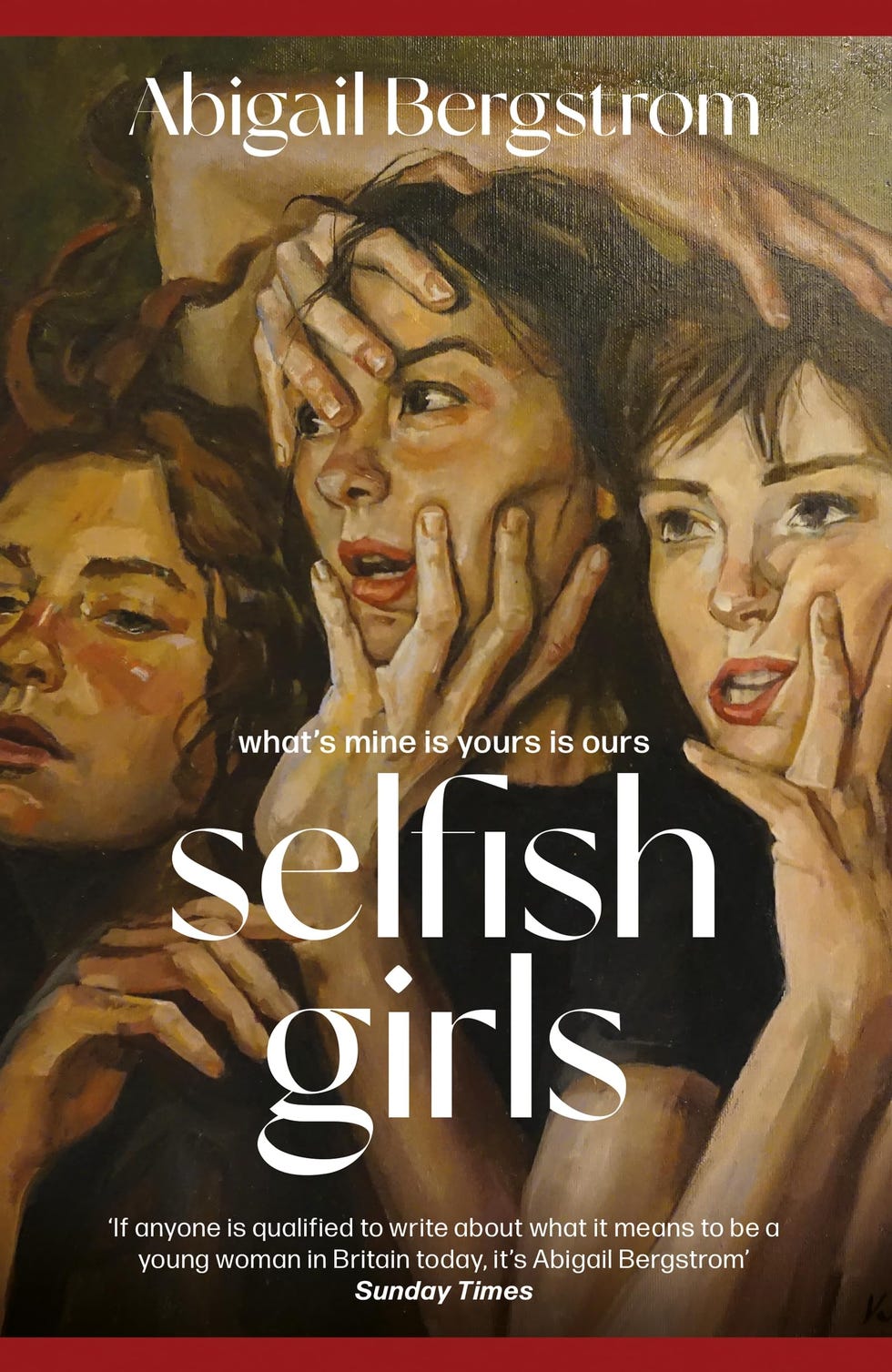 Selfish Girls by Abigail Bergstrom 