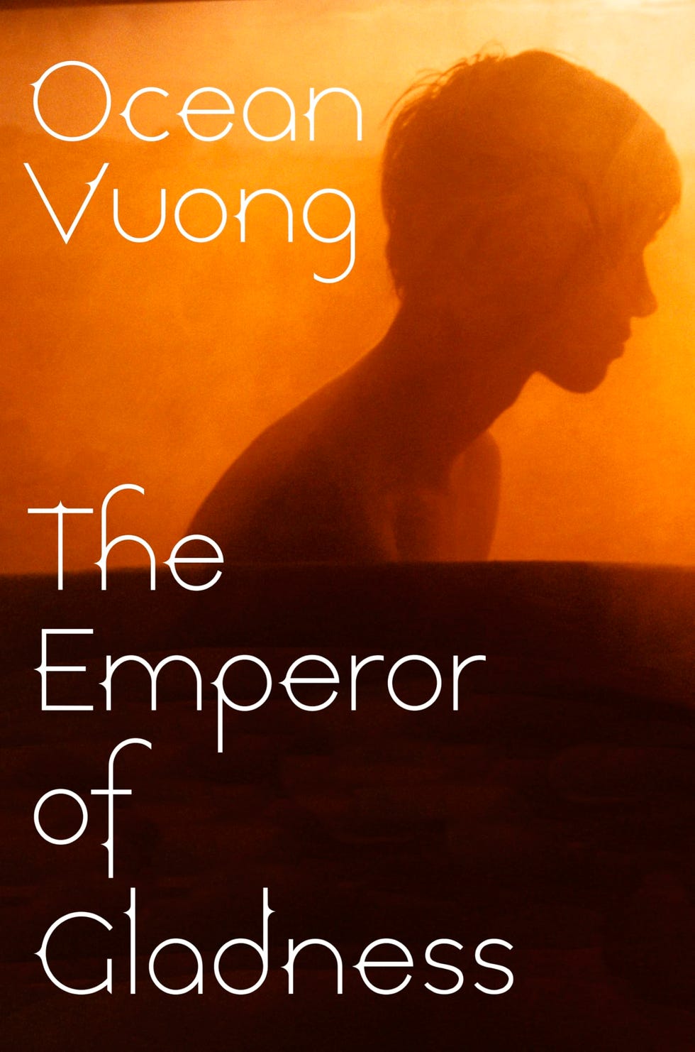 The Emperor Of Gladness by Ocean Vuong 