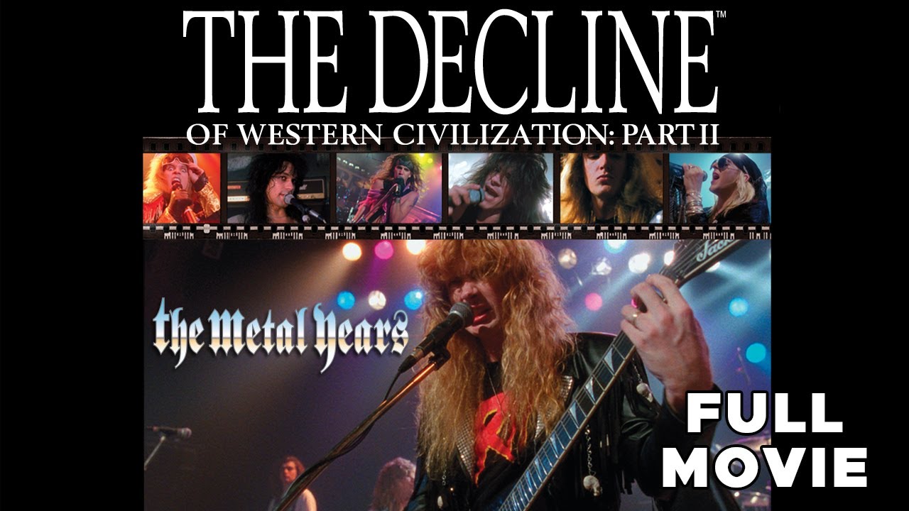The Decline Of Western Civilization, Part II: The Metal Years | FULL MOVIE | Music Documentary - YouTube