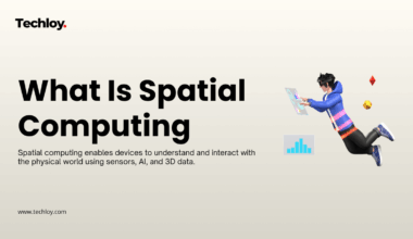 WHAT IS: Spatial Computing
