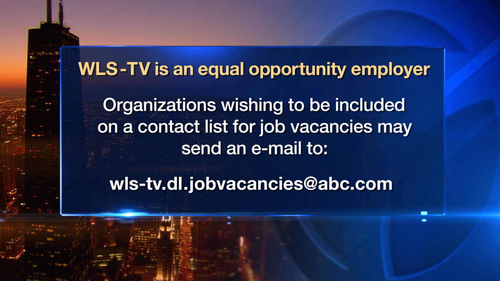 WLS-TV Annual EEO Public File Report Aug. 1, 2025