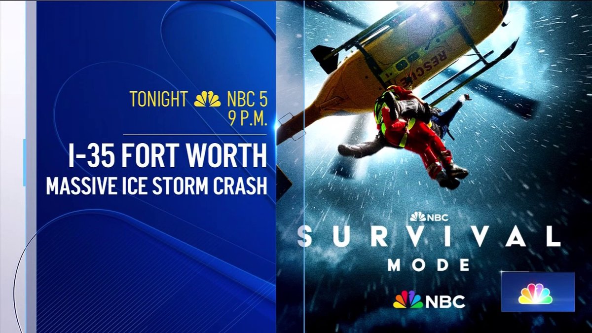 NBC’s ‘Survival Mode’ focuses on Fort Worth’s icy crash on I-35 – NBC 5 Dallas-Fort Worth