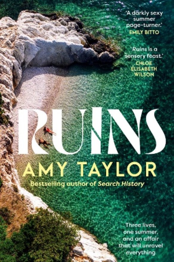 Amy Taylor’s second novel, Ruins, is set in Greece.