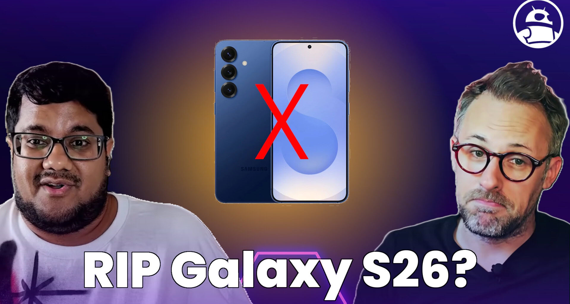 Big Galaxy S26 changes, even bigger Android changes | Authority Insights Podcast #001