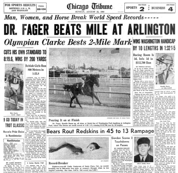 Dr. Fager ran a world record mile of 1:32 1/5 on Aug. 24, 1968, in the $112,700 Washington Park handicap at Arlington Park. (Chicago Tribune)