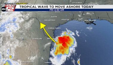 Tropical moisture hits South Texas coast later today