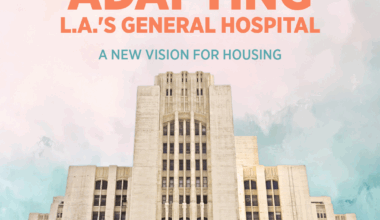 Adapting L.A.'s General Hospital: A New Vision for Housing