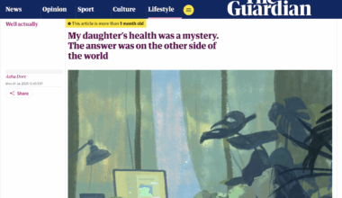 Screenshot of The Guardian's website showing Asha Dore's article, "My daughter’s health was a mystery. The answer was on the other side of the world." She pitched the article during a virtual panel.