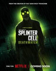 Tom Clancy's Splinter Cell: Deathwatch [Netflix]