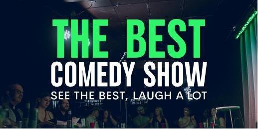 The Best Comedy Show [Early Friday Show]