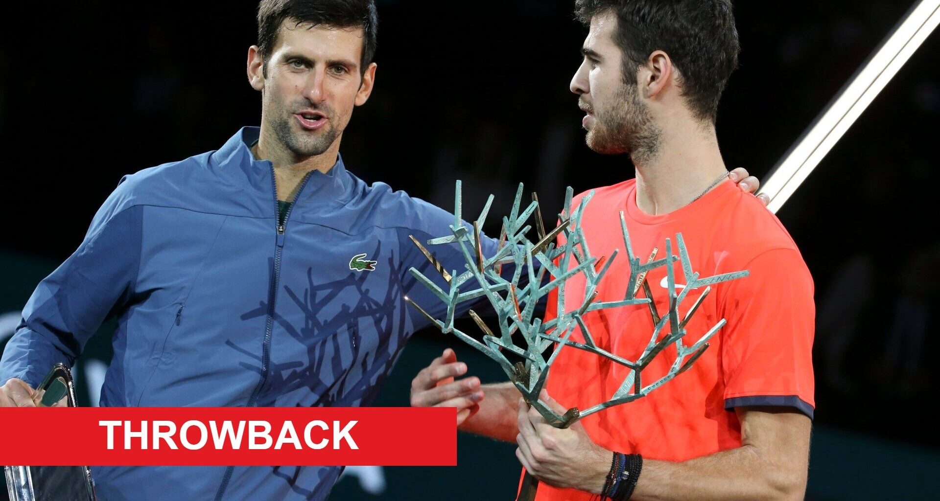 What Novak Djokovic suggested Karen Khachanov did that 'really hurt' him after losing the Paris Masters final in 2018