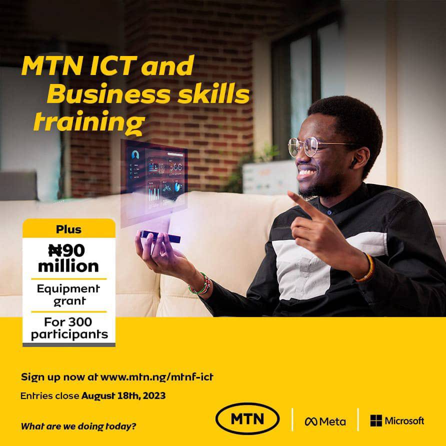 MTN Foundation ICT and Business Skills Training Phase 6 for young Nigerian Entrepreneurs (N90 million in Equipment Grant)