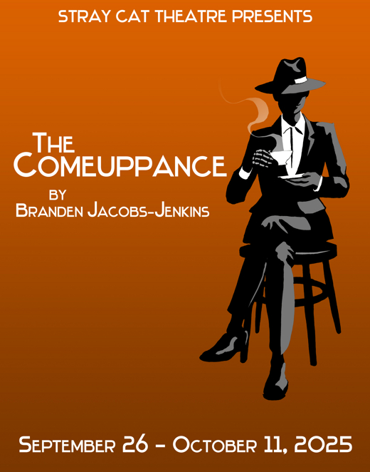 THE COMEUPPANCE at Stray Cat Theatre Phoenix
