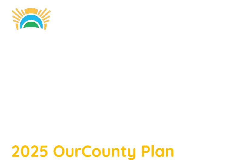 County Seeks Public Comment on Draft 2025 OurCounty Plan