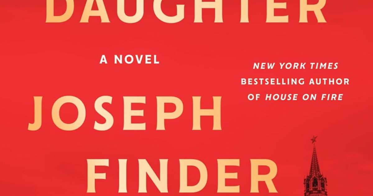 "The Oligarch's Daughter" by Joseph Finder