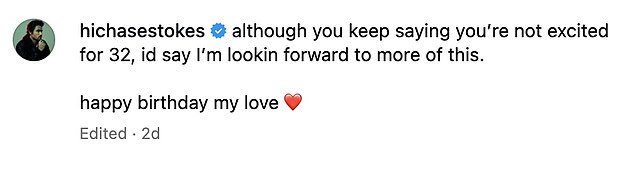 Just two days earlier, Stokes was busy showering Ballerini with affection online: For her 32nd birthday, he shared a carousel of loved-up snaps and gushed, 'Although you keep saying you’re not excited for 32, id say I’m lookin forward to more of this. happy birthday my love'