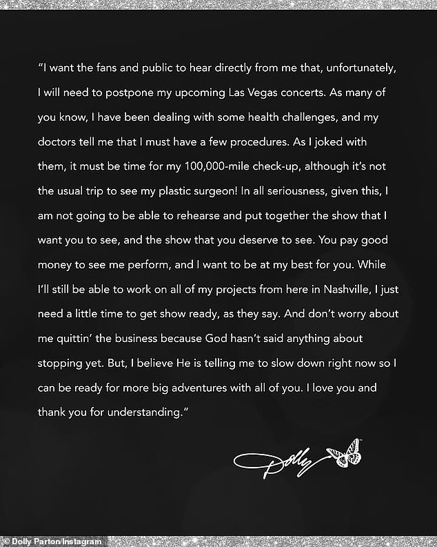 'I want the fans and public to hear directly from me that, unfortunately, I will need to postpone my upcoming Las Vegas concerts,' Parton wrote