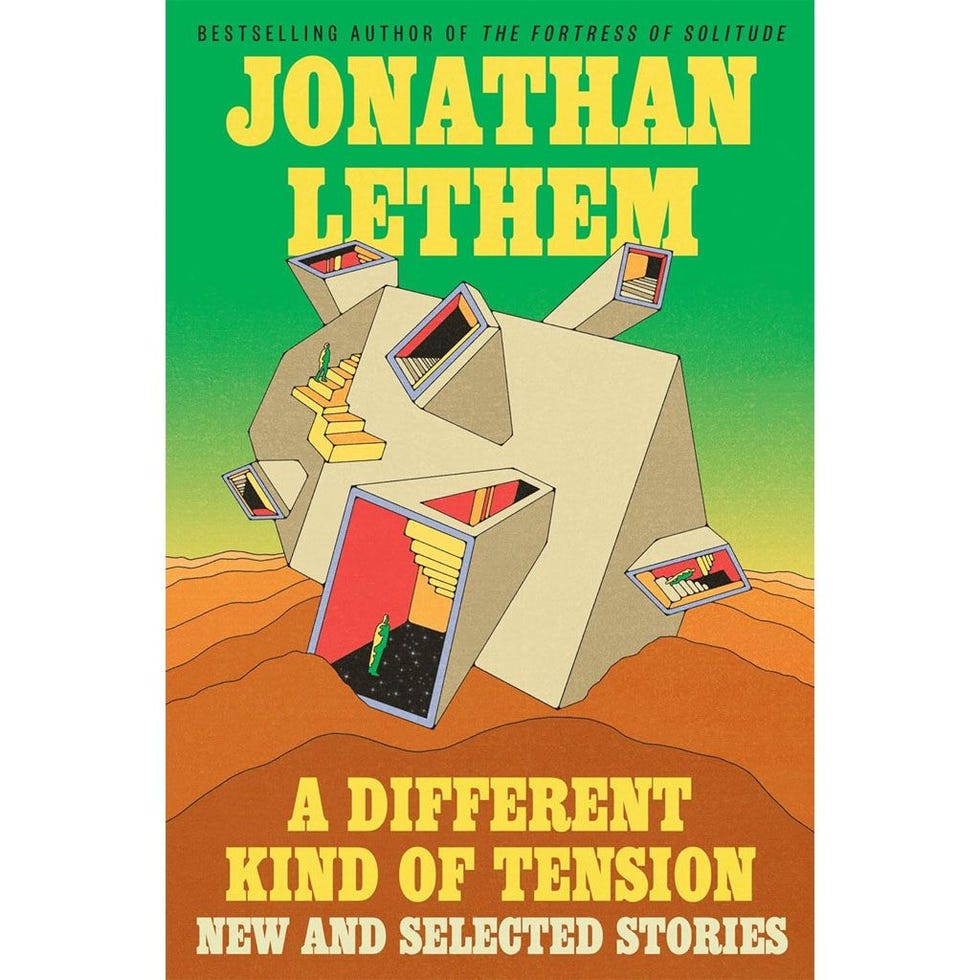 <i>A DIFFERENT KIND OF TENSION</i>, BY JONATHAN LETHEM