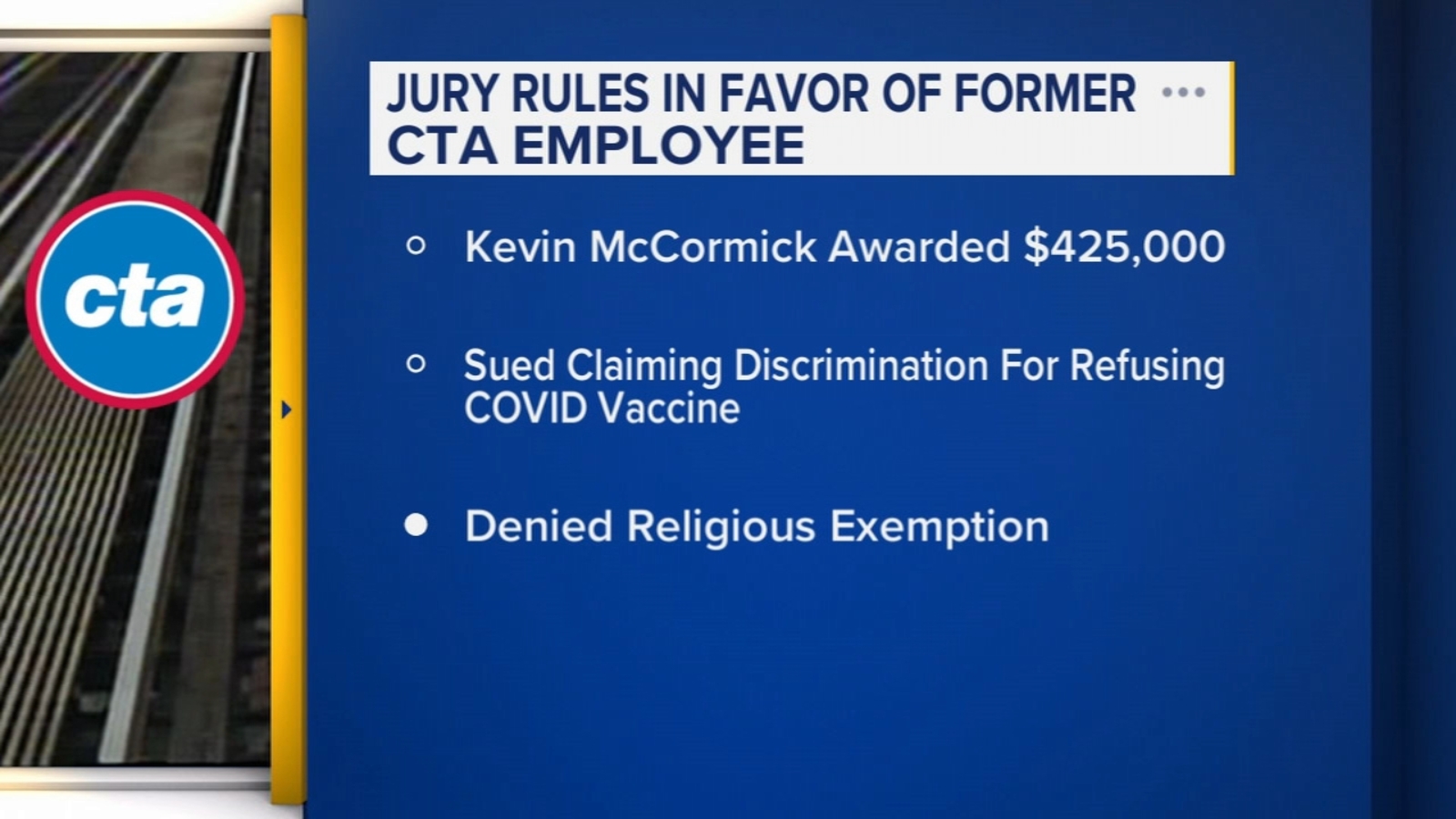 CTA news: Jury sides with ex-Chicago Transit Authority worker Kevin McCormick who was fired after refusing to get COVID-19 vaccine