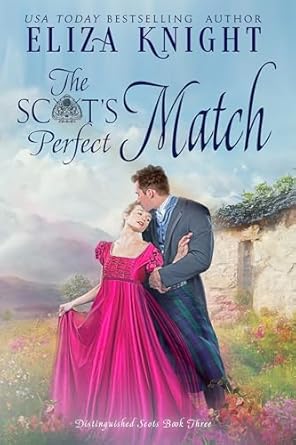 A Scot’s Perfect Match by Eliza Knight