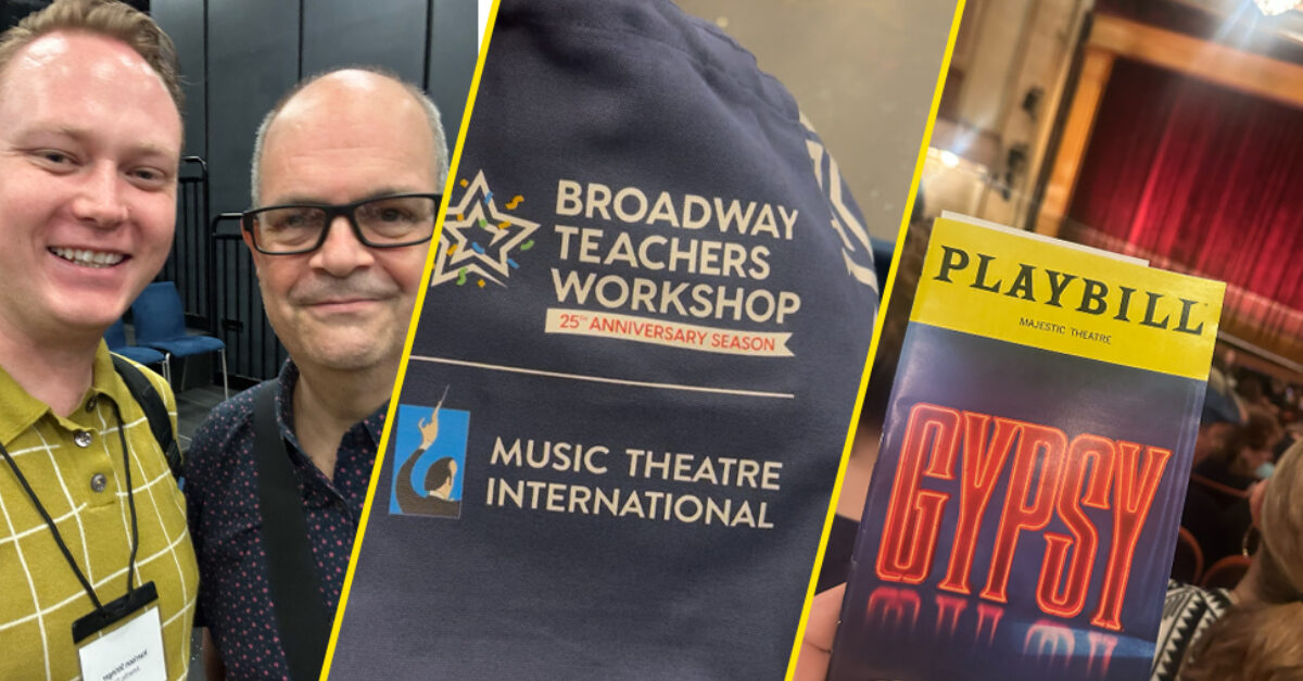 How the 2025 Broadway Teacher's Workshop Inspired This Texas Theatre Educator for the School Year Ahead