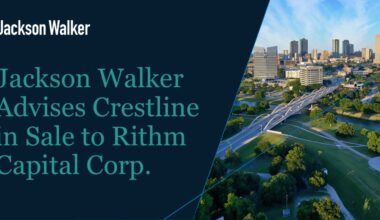Jackson Walker Advises $17B Investment Management Firm Crestline in Sale to Rithm Capital Corp. – Jackson Walker