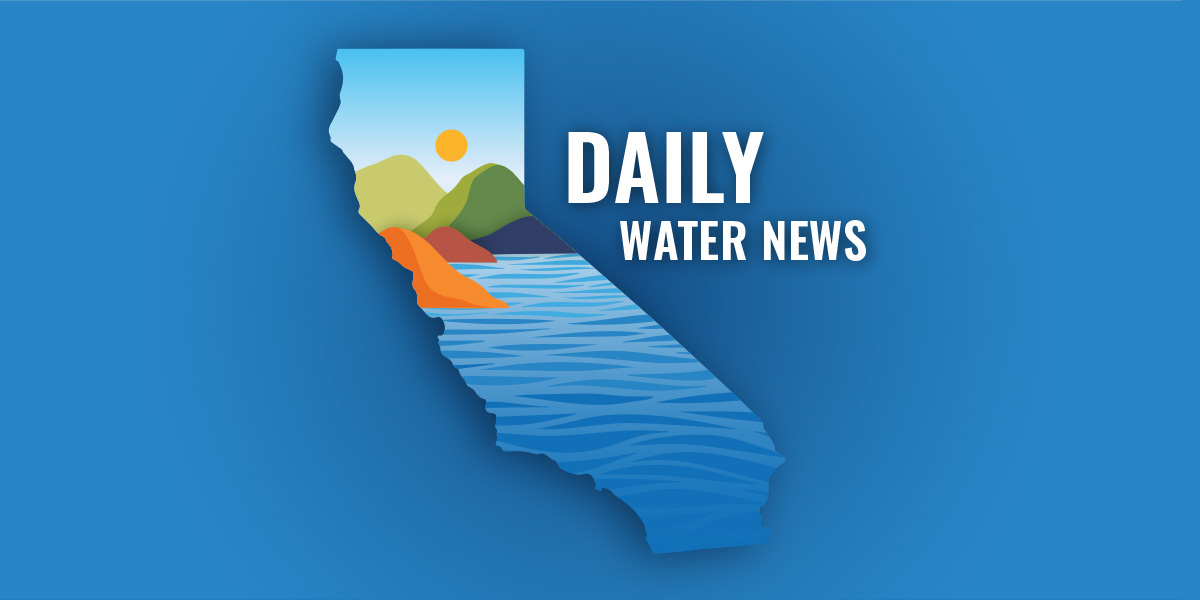 DAILY DIGEST, 9/26: Marine heatwave ‘blob’ returns in Pacific, rivaling past events in size and impact; How to make water conservation a habit; Agriculture is tested in courtrooms and at the ballot box; Modeling flood mitigation strategies in the San Francisco Bay Area; and more ... ~ MAVEN'S NOTEBOOK