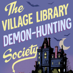 Adult Book Club: The Village Library Demon-Hunting Society